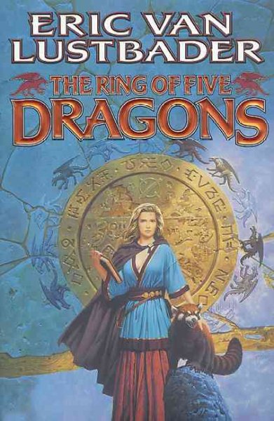 The ring of five dragons / Eric Van Lustbader.