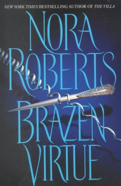 Brazen virtue / Nora Roberts.
