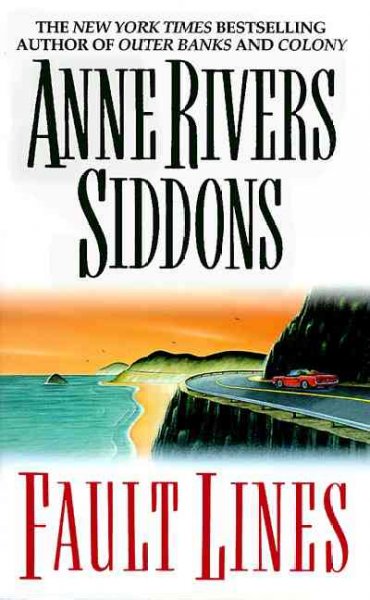 Fault lines : a novel / Anne Rivers Siddons.