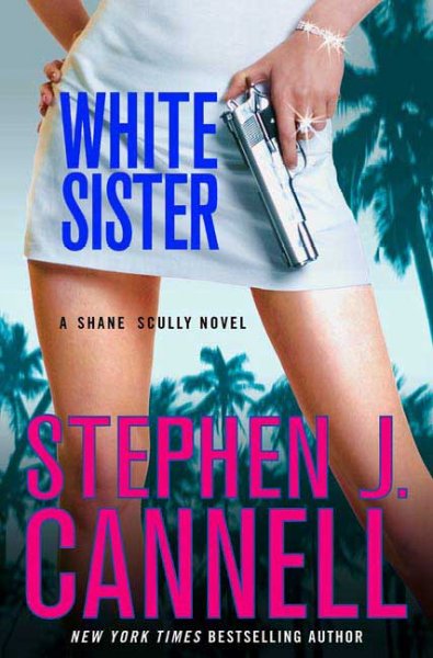 White sister : [a Shane Skully novel] / Stephen J. Cannell.