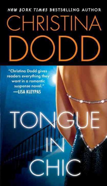 Tongue in chic / Christina Dodd.