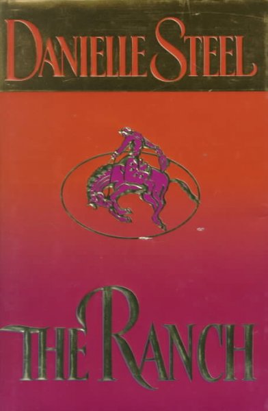 The ranch / Danielle Steel.