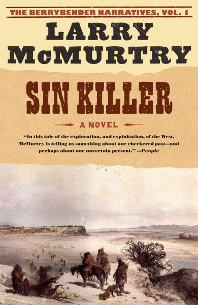 Sin killer : a novel / Larry McMurtry.