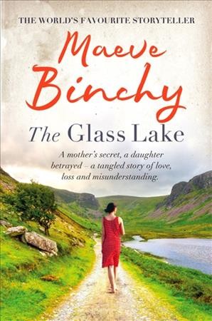 The glass lake / Maeve Binchy.