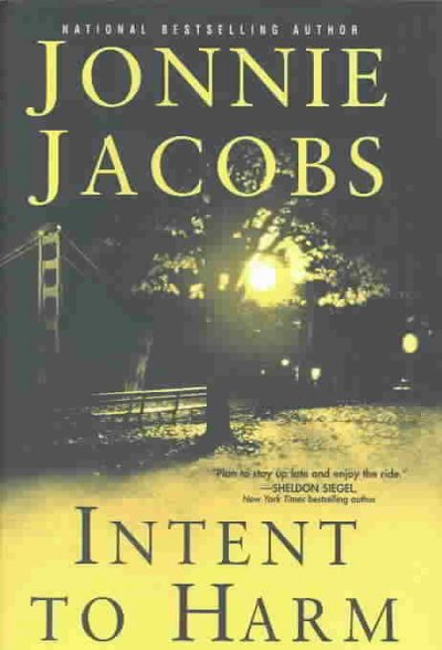 Intent to harm / Jonnie Jacobs.