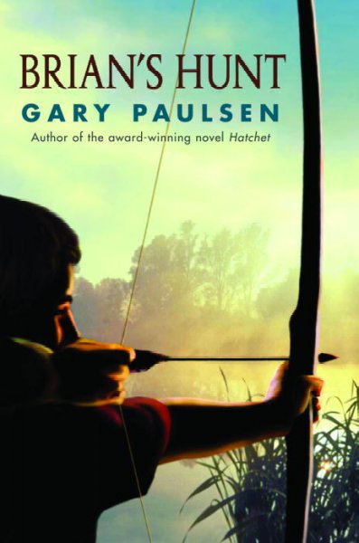 Brian's hunt / Gary Paulsen.