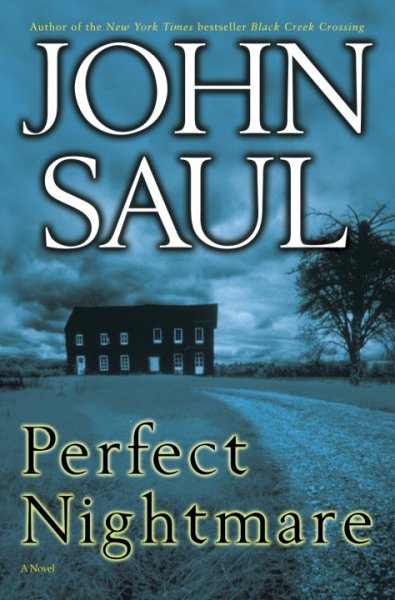 Perfect nightmare : a novel / John Saul.