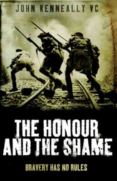 The honour and the shame / John Kenneally.