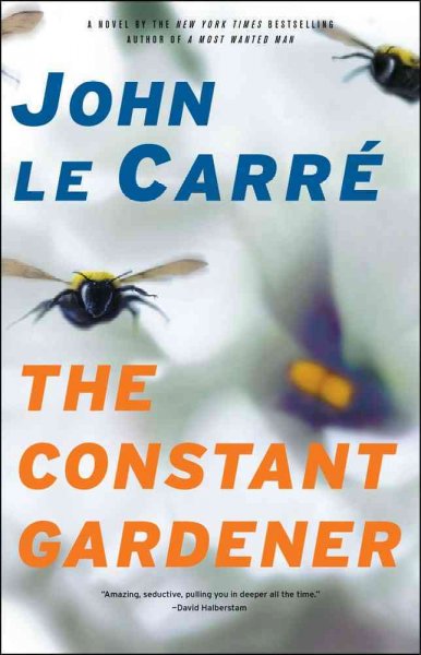 The constant gardener : a novel / John le Carré.