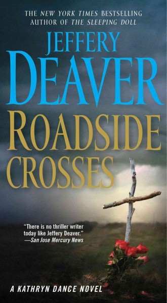 Roadside crosses / Jeffery Deaver.