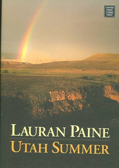 Utah summer / Lauran Paine.