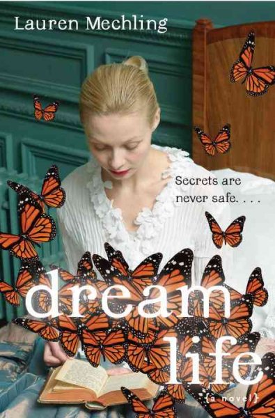 Dream life / Lauren Mechling.