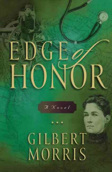 Edge of honor / Gilbert Morris.