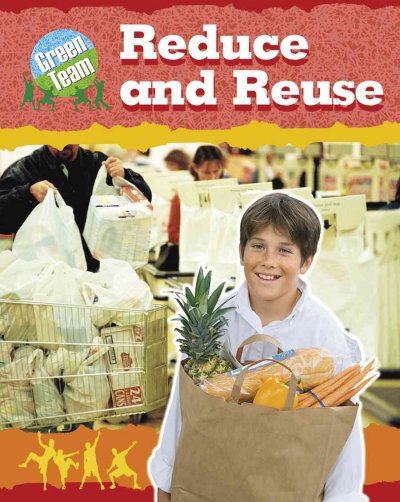 Reduce and reuse / Sally Hewitt.