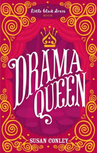 Drama queen / Susan Conley.