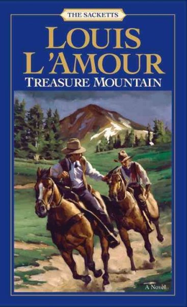 Treasure mountain : a novel / Louis L'Amour.