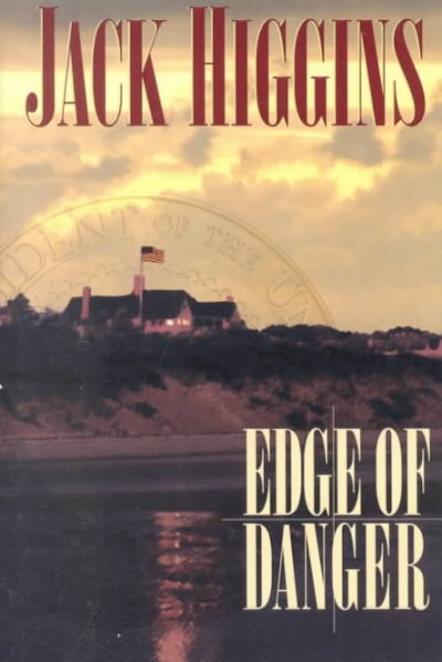 Edge of danger / Jack Higgins.