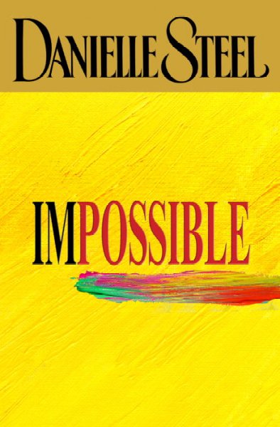Impossible / Danielle Steel.