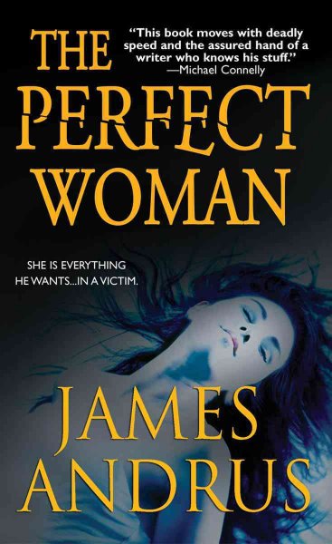 The perfect woman / James Andrus.