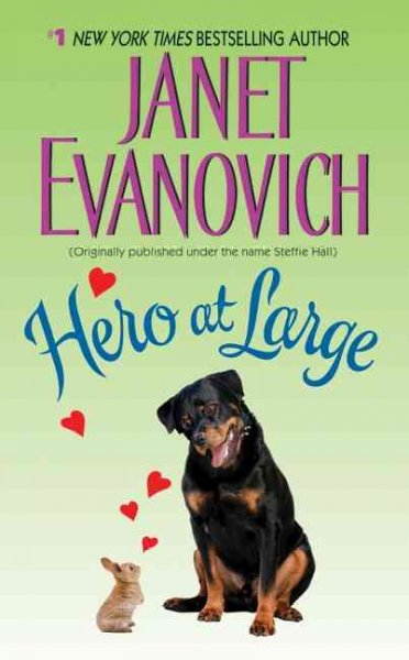 Hero at large / Janet Evanovich.
