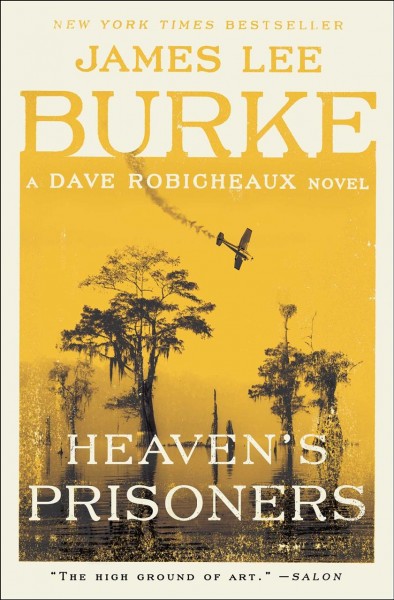 Heaven's prisoners / James Lee Burke.