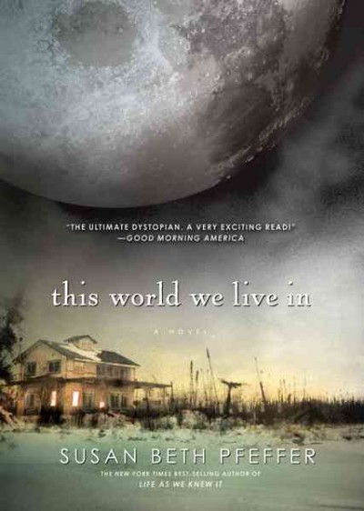 This world we live in / Susan Beth Pfeffer.
