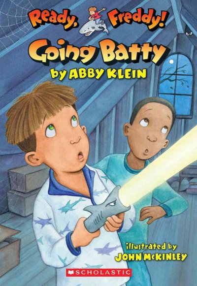 Going batty / by Abby Klein ; illustrated by John McKinley.