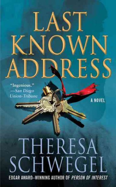 Last known address / Theresa Schwegel.