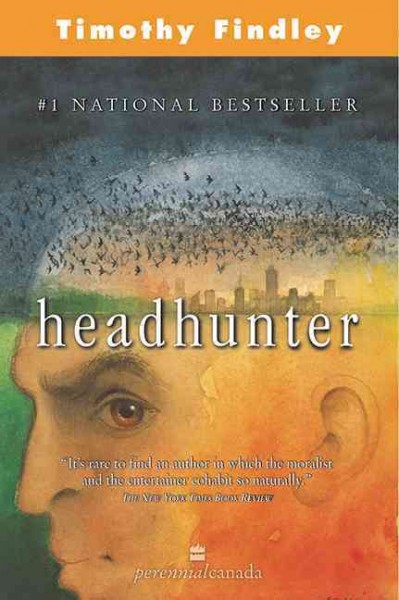 Headhunter : a novel / Timothy Findley.