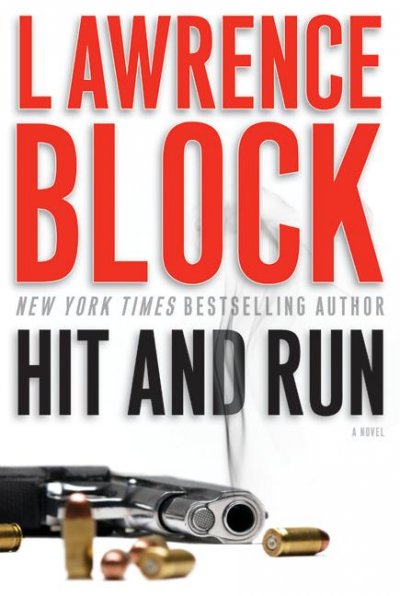Hit and run / Lawrence Block.