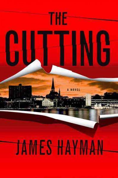 The cutting / James Hayman.