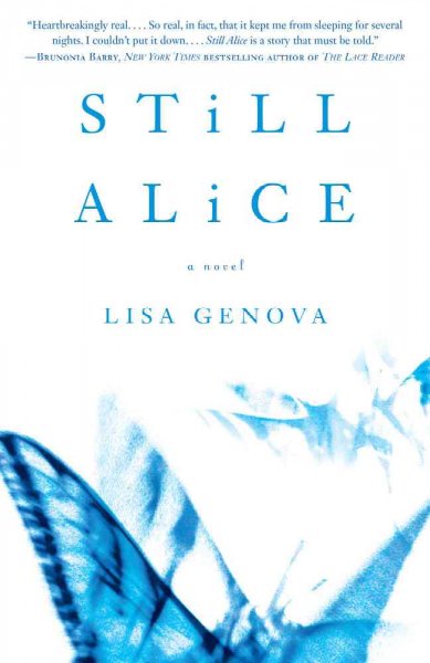 Still Alice : a novel / Lisa Genova.