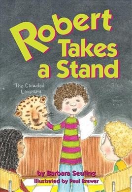 Robert takes a stand / by Barbara Seuling; illustrated by Paul Brewer.