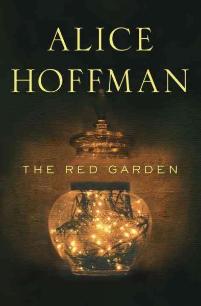 The Red Garden / Alice Hoffman.