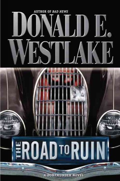 The road to ruin / Donald E. Westlake.