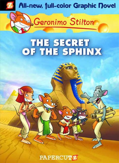 The secret of the sphinx / text by Geronimo Stilton.