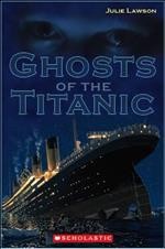 Ghosts of the Titanic / Julie Lawson.