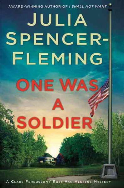 One was a soldier : [a Clare Fergusson/Russ van Alstyne mystery] / Julia Spencer-Fleming.