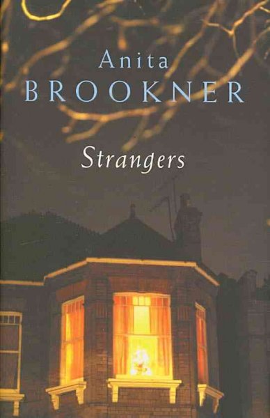 Strangers : a novel / Anita Brookner.