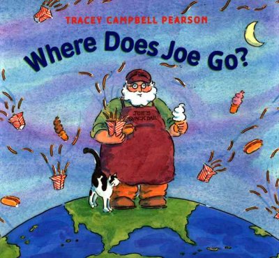 Where does Joe go? / Tracey Campbell Pearson.