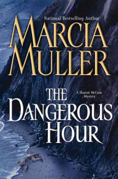 The dangerous hour / Marcia Muller.