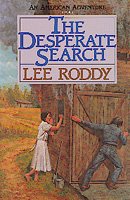 The desperate search / Lee Roddy.