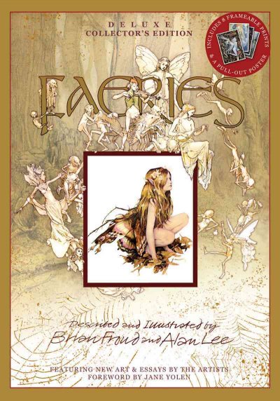 Faeries / described and illustrated by Brian Froud and Alan Lee ; [foreword by Jane Yolen].