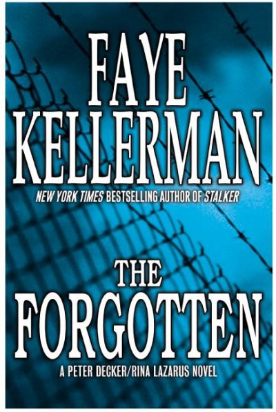 The forgotten / Faye Kellerman.