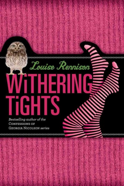 Withering tights / Louise Rennison.