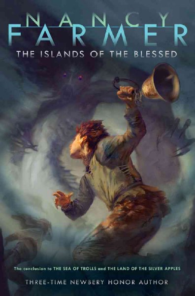 Sea of Trolls.  Bk 3  : The Islands of the Blessed / Nancy Farmer.