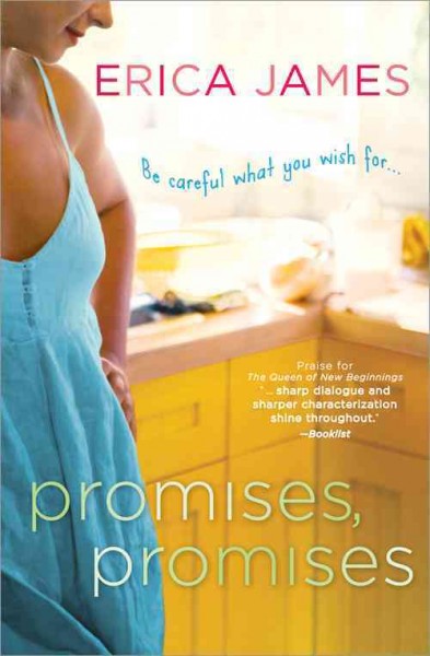 Promises, promises / by Erica James.