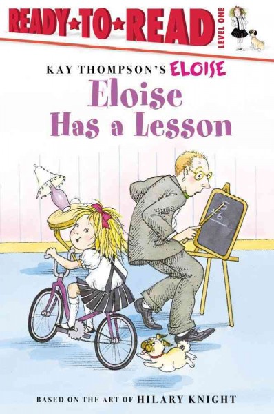 Eloise has a lesson / written by Margaret McNamara ; illustrated by Kathryn Mitter.
