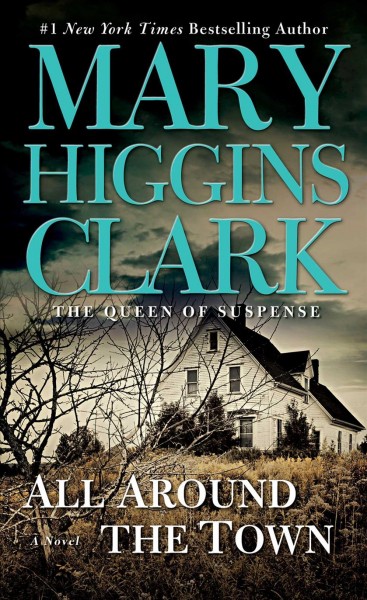 All around the town / Mary Higgins Clark.