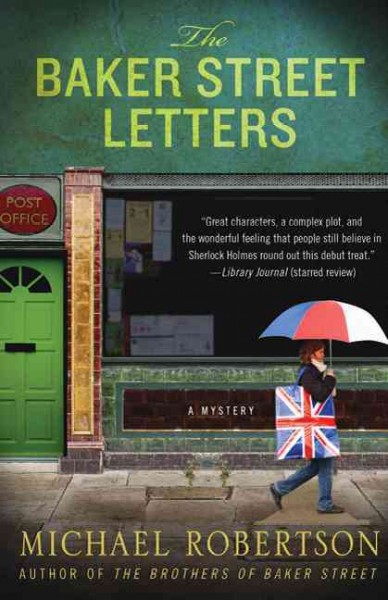 The Baker Street letters / Michael Robertson.
